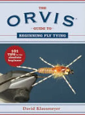 Orvis Guide To Beginning Fly Tying